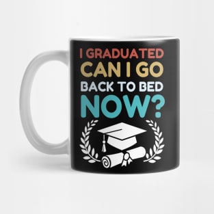 I Graduated Can I Go Back To Bed Now_ class of 2024 senior Grad Gift For Her Him Funny Mug